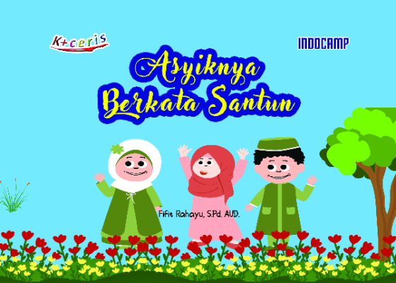 Sampul buku Asyiknya Berkata San...