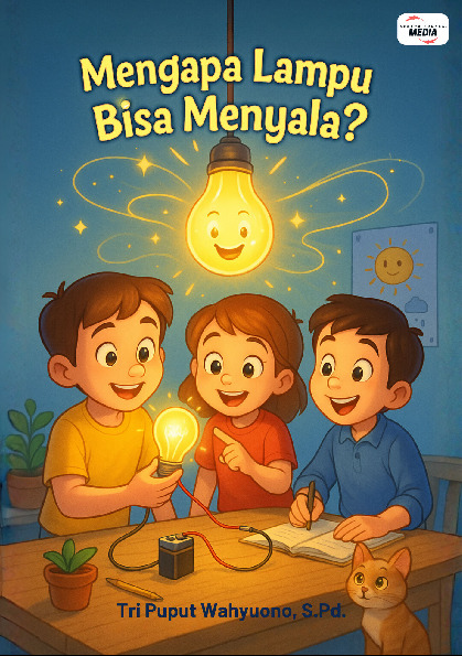 Sampul buku Mengapa Lampu Bisa Menyal...